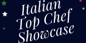 Italian Top Chef Showcase