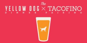 Tacofino X Yellow Dog Dinner